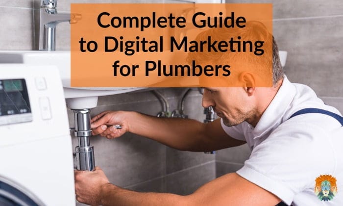 complete guide to digital marketing for plumbers