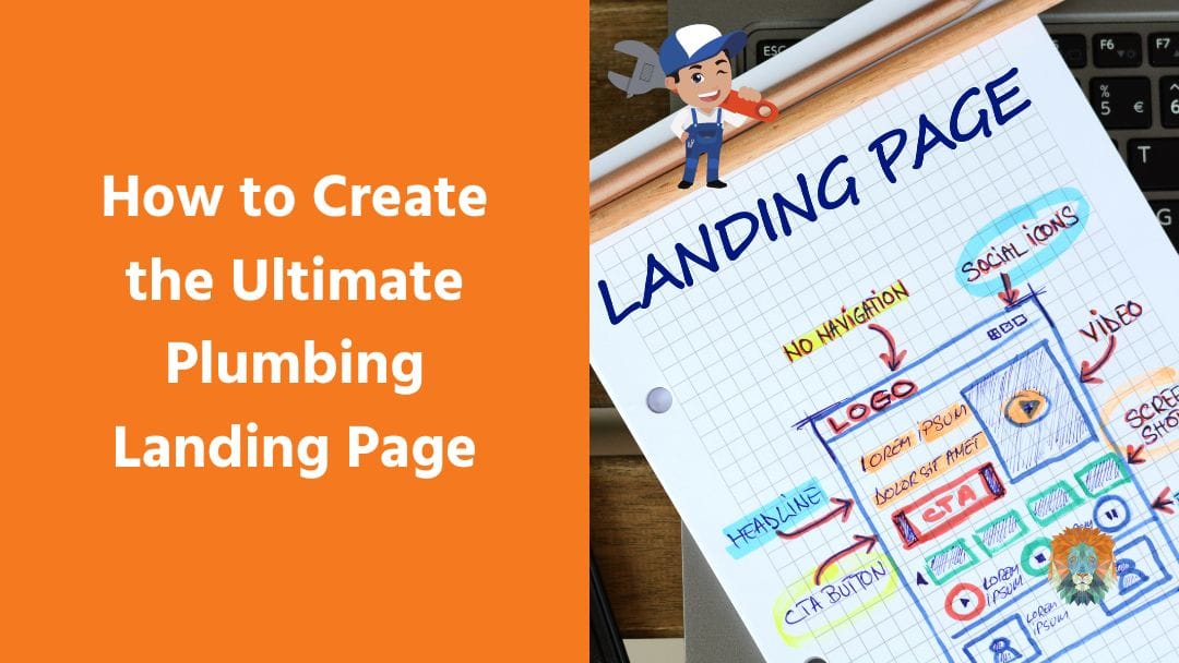 How to Create the Ultimate Plumbing Landing Page